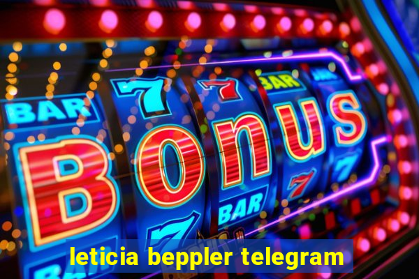 leticia beppler telegram